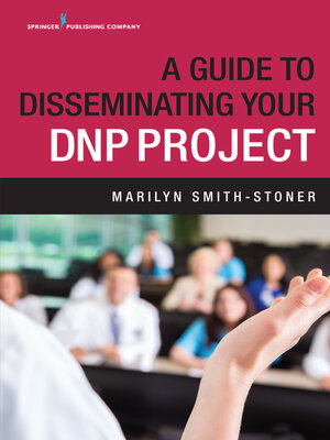 cover image of A Guide to Disseminating Your DNP Project